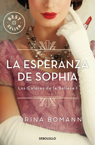 Libro La Esperanza De Sophia (los Colores De La Belleza 1...