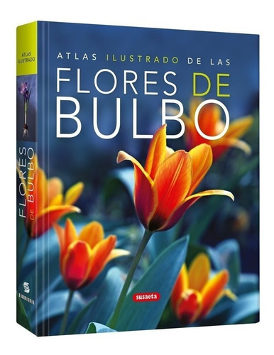 Atlas Ilustrado De Las Flores De Bulbo (lexus) 