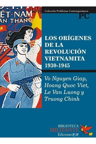 Los Orígenes De La Revolución Vietnamita, 1930-1945