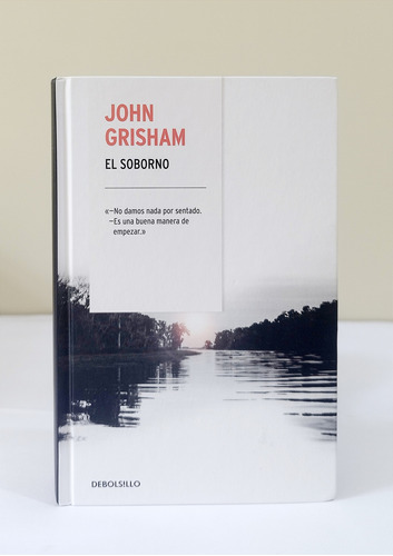 El Soborno -  John Grisham / Original, Tapa Dura, Nuevo