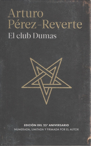 Libro: El Club Dumas. - Arturo Pérez - Reverte | Cuotas sin interés
