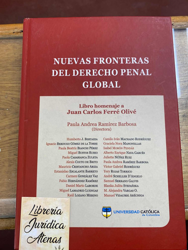 Nuevas Fronteras Del Derecho Penal Global - Universidad Cat