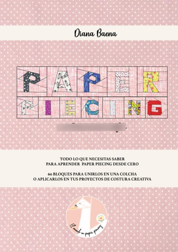 Libro:  Paper Piecing Con Edición Con Lomo (spanish Edition)