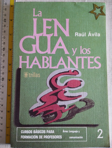 Libro La Lengua Y Los Hablantes Raúl Ávila V