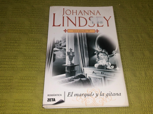 El Marqués Y La Gitana - Johanna Lindsey - Zeta