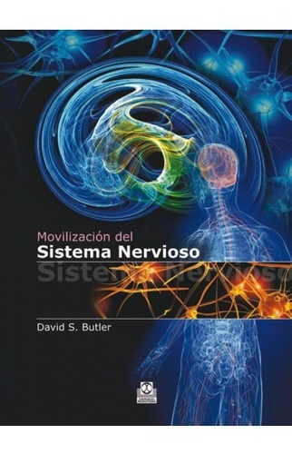 Movilización Del Sistema Nervioso