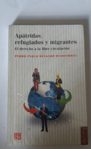 Apátridas Refugiados Y Migrantes Pedro P Delgado Hinostroza