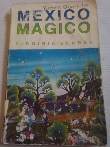 Libro México Mágico Virgina Sendel 