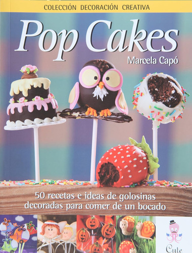 Popcakes, De Marcela Capó. Editorial Bdi, Tapa Blanda En Español, 2011