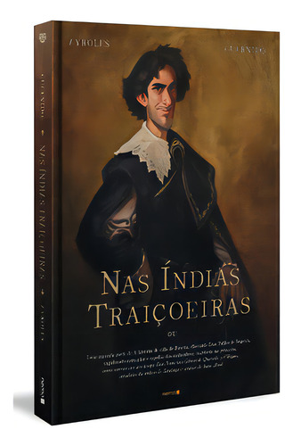 Nas Índias traiçoeiras, de Ayroles Alain. Editora Nemo, capa dura, edição 1 em português, 2023