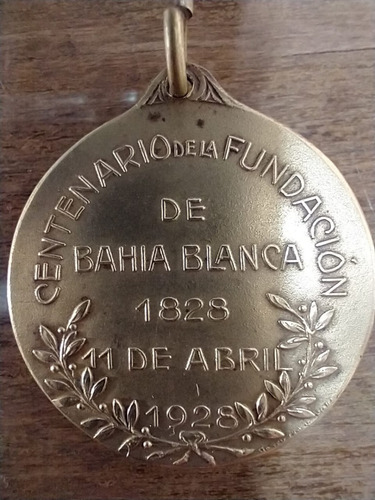 Antigua Medalla Centenario Fundacion De Bahía Blanca 1928