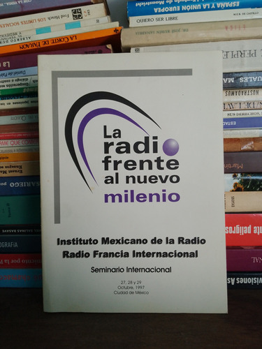 La Radio Frente Al Nuevo Milenio 
