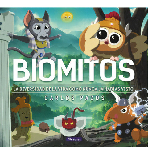 Biomitos*, De Carlos Pazos. Editorial Beascoa, Tapa Blanda, Edición 1 En Español