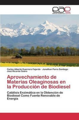 Libro Aprovechamiento De Materias Oleaginosas En La Produ...