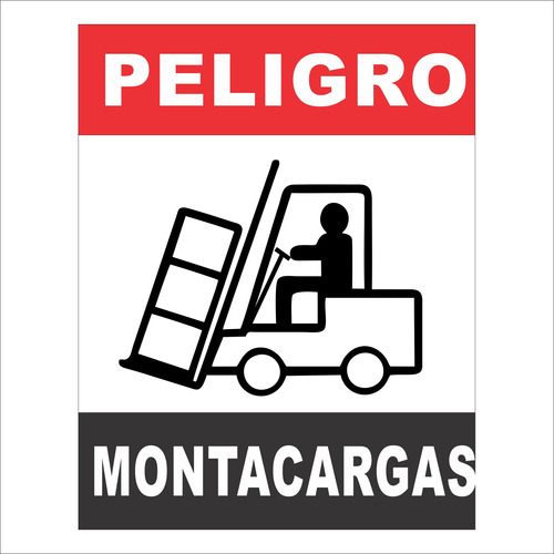 Cartel Peligro Montacargas 22x28 Cm Señaletica C-01-002