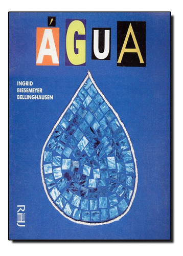 Água, De Ingrid Biesemeyer Bellinghausen. Editora Rhj Em Português