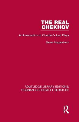 Libro The Real Chekhov : An Introduction To Chekhov's Las...