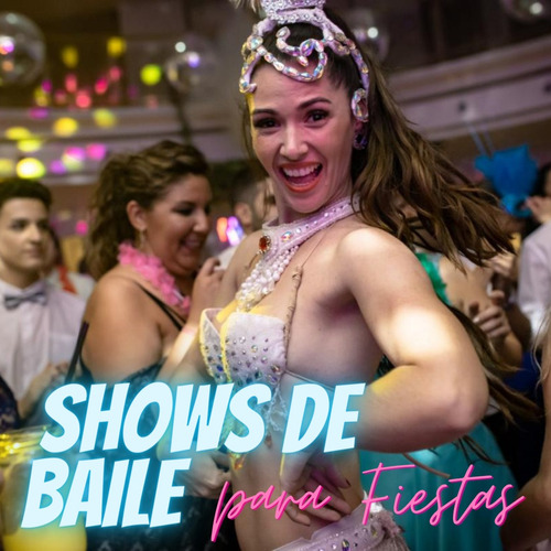 Shows Para Fiestas Y Eventos Grupos Musicales Batucada Baile