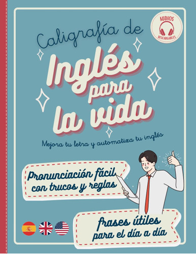 Caligrafía De Inglés Para La Vida: Pronunciación Del Inglés 