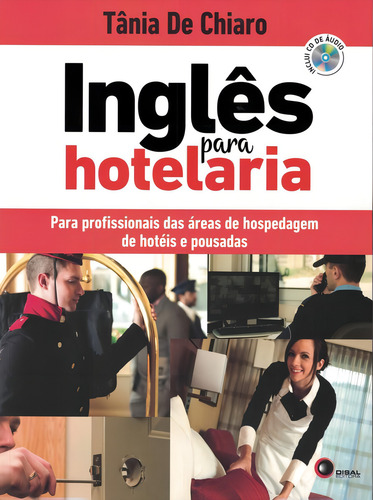 Inglês para hotelaria, de Chiaro, Tania de. Editorial Bantim Canato E Guazzelli Editora Ltda, capa mole em português, 2012