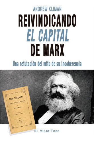 Reivindicando El Capital De Marx - Kliman, Andrew