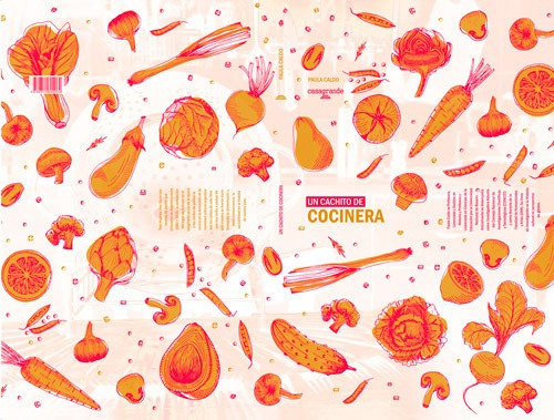 Un Cachito De Cocinera, De Paula Caldo