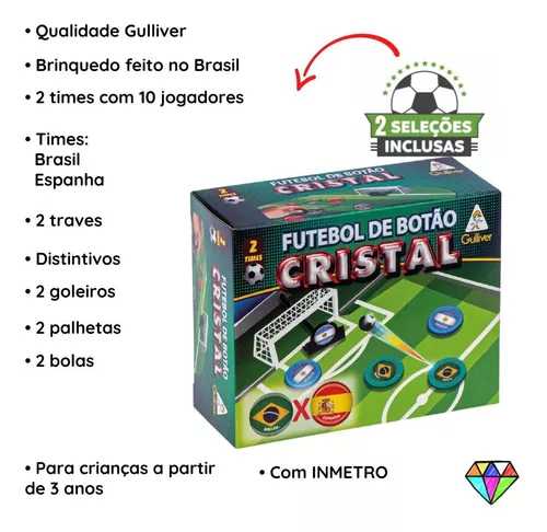 Jogo Futebol de Botão Cristal Brasil x Espanha Gulliver