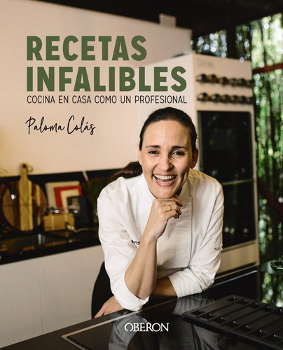 Libro Recetas Infalibles De Colás, Paloma