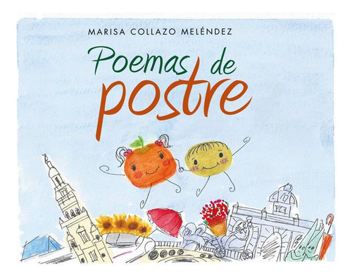 Poemas De Postre, De Collazo Meléndez, Maria Luisa. Editorial Gunis Media S.l., Tapa Dura En Español