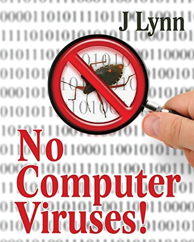 No Computer Viruses N O Antivirus Software Needed