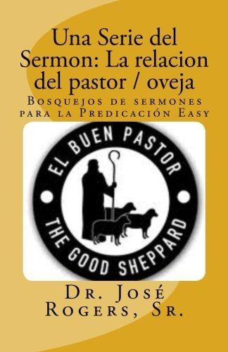 Una Serie Del Sermon La Relacion Del Pastor  Oveja Bosquejos