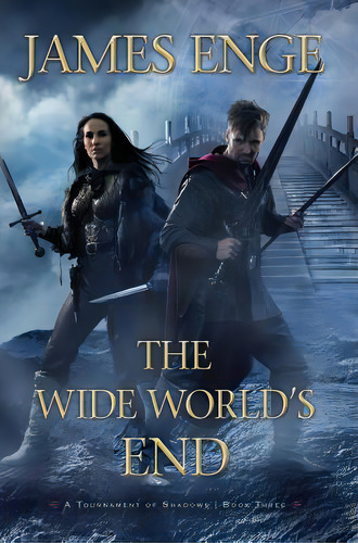 The Wide World's End: Volume 3, De Enge, James. Editorial Pyr, Tapa Blanda En Inglés