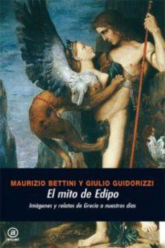 Mito De Edipo, El / Bettini, Maurizio