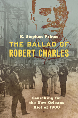 Libro The Ballad Of Robert Charles: Searching For The New...