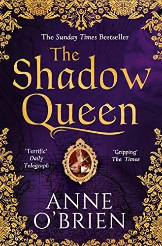 Book : Shadow Queen - Anne Obrien