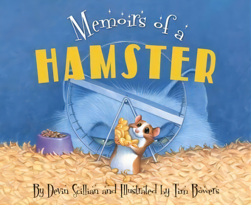 Memoirs Of A Hamster, De Devin Scillian. Editorial Sleeping Bear Press, Tapa Dura En Inglés
