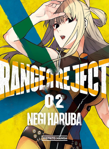 Ranger Reject 2, De Haruba, Negi. Editorial Distrito Manga, Tapa Blanda En Español