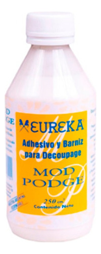 Mod Podge Barniz Adhesivo Eureka X 250ml