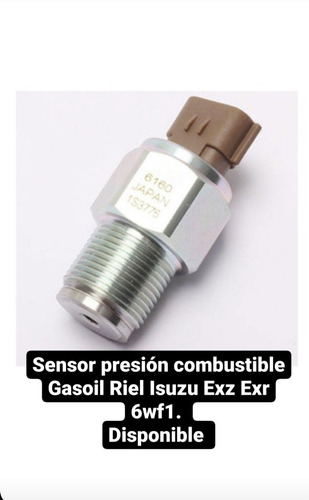 Sensor  Presión Combustible Gasoil Riel Isuzu Exz Exr Diesel