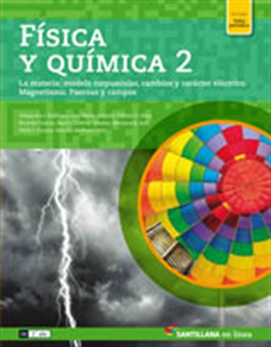 Fisica Y Quimica 2 En Linea. La Materia: Modelo Corpuscular,
