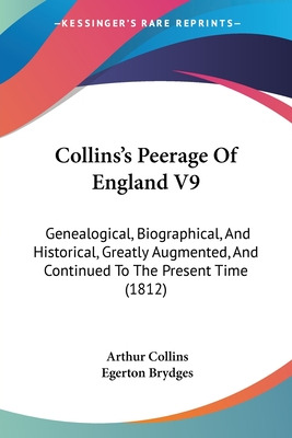 Libro Collins's Peerage Of England V9: Genealogical, Biog...