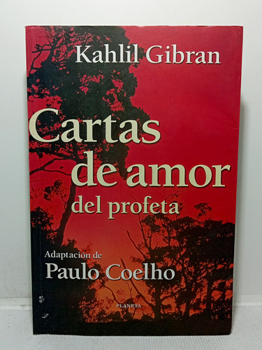 Cartas De Amor Del Profeta - Kahlil Gibran - 1998 - Planeta 