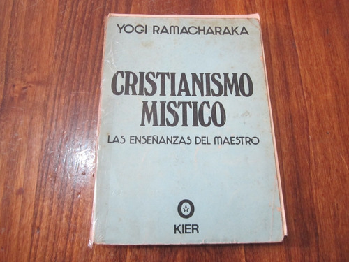 Cristianismo Mistico - Togi Ramacharaka - Ed: Kier