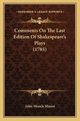 Libro Comments On The Last Edition Of Shakespeare's Plays...