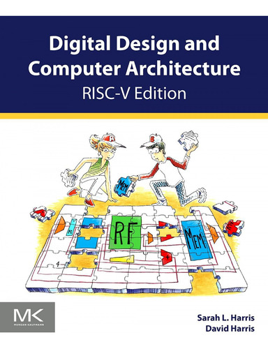 Digital Design And Computer Architecture - Harris, Sarah L.