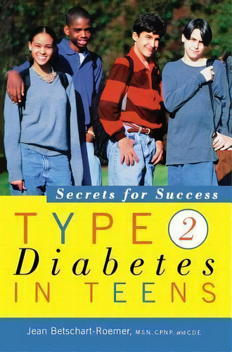 Type 2 Diabetes In Teens, De Jean Betschart-roemer. Editorial Wiley, Tapa Dura En Inglés