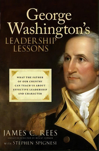 George Washington's Leadership Lessons, De James Rees. Editorial John Wiley Sons Ltd, Tapa Dura En Inglés