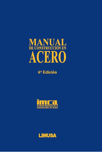 Imca-manual De Construccion En Acero 6a Ed