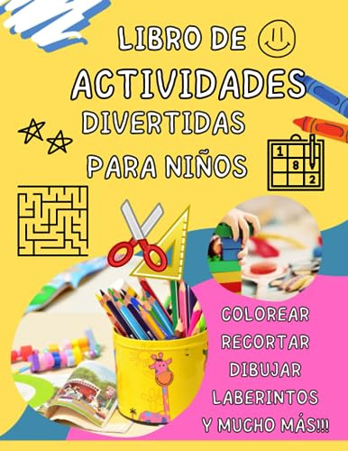 Libro De Actividades Divertidas Para Niños: Se Divertirán Di