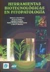 Libro Herramientas Biotecnologicas En Fitopatologia De Vicen